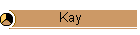 Kay